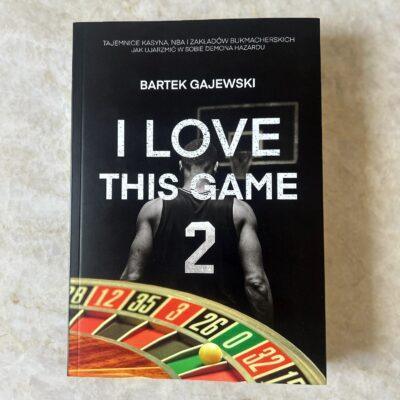 ** I LOVE THIS GAME 2 - Bartek Gajewski (2025)